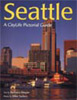 Seattle: A CityLife Pictorial Guide